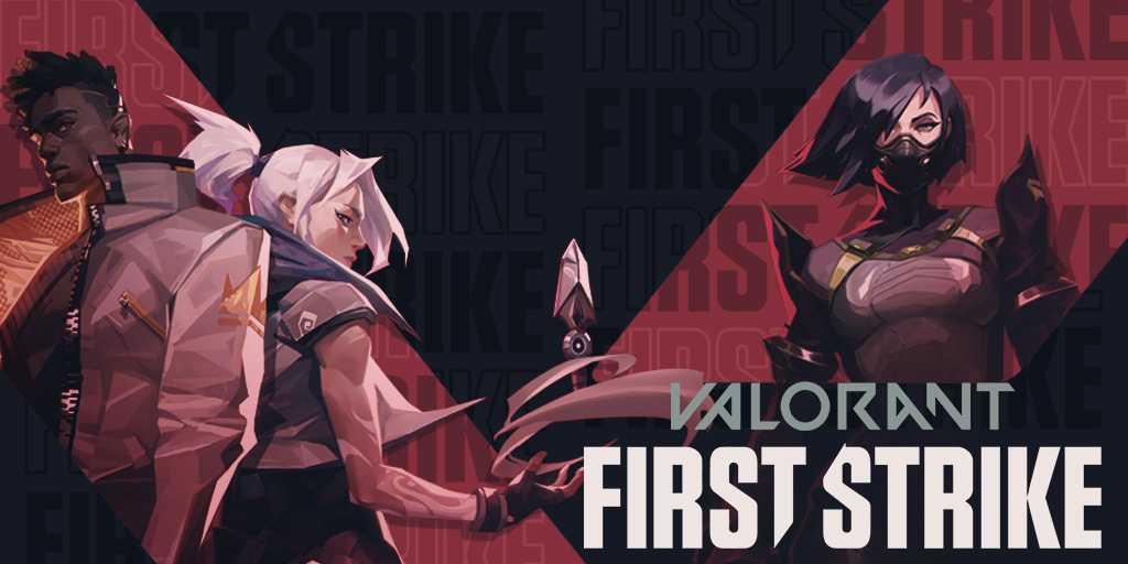 VALORANT First strike preview